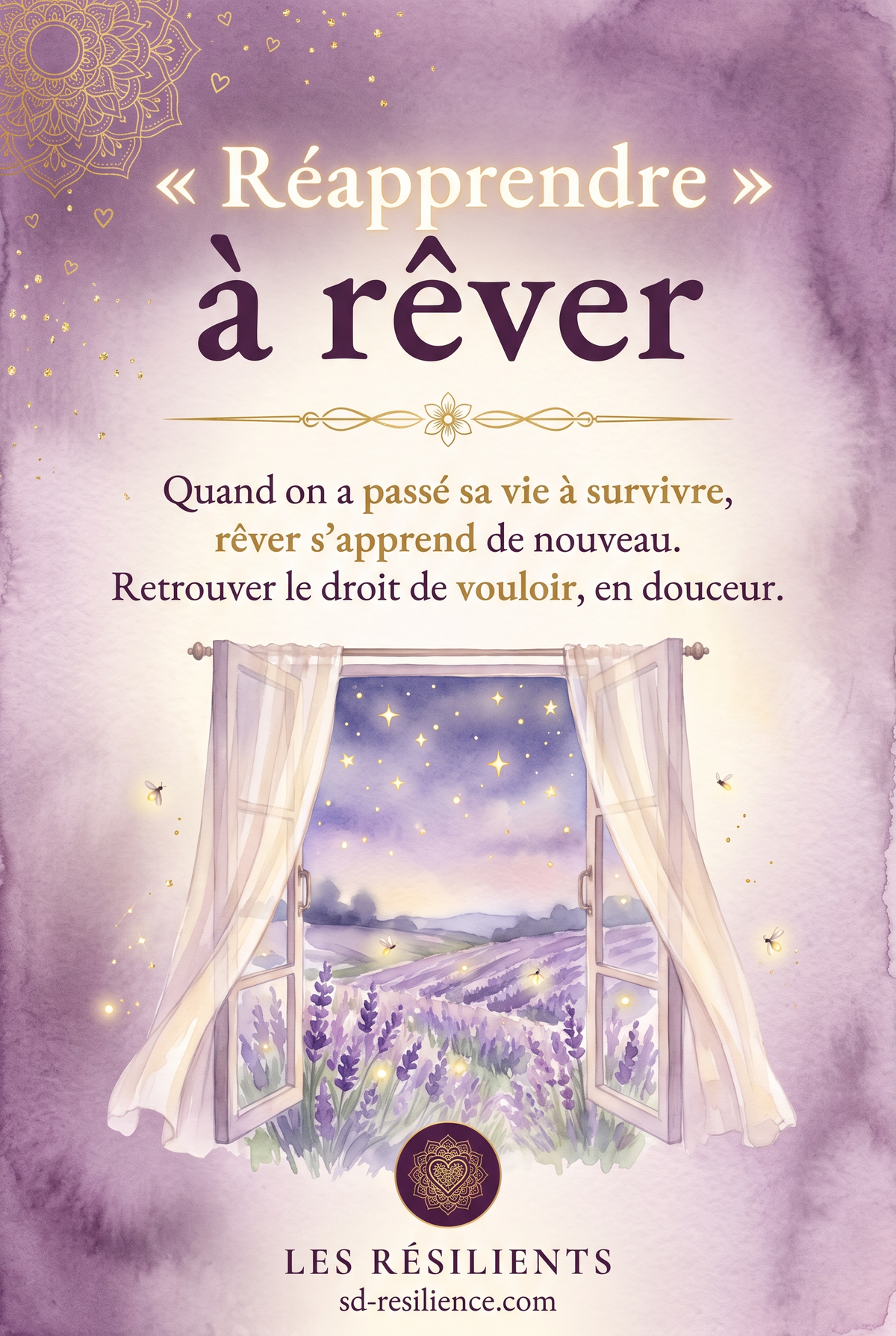 Réapprendre à rêver — Les Résilients