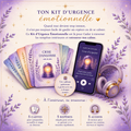Kit d'Urgence Émotionnelle — Version numérique